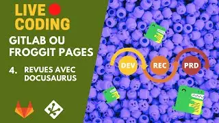 💻 Un environnement Docusaurus par Merge Request  | Live Coding | GitLab / Froggit Pages 4