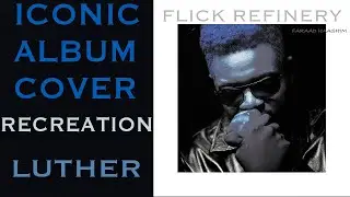 Iconic Album Recreation - Luther Vandross "Your Secret Love" - Photography and Retouch Breakdown..