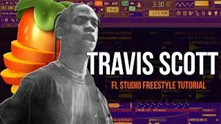 How To Make A Travis Scott Type Beat - Fl Studio Freestyle Tutorial