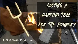 Casting a rapping tool for the foundry