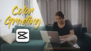 Tutorial Color Grading Di CapCut | CapCut Pc