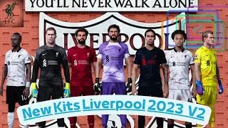 PES 2021 | NEW KITS LIVERPOOL FC 2022 \ 23  V2  - SIDER & CPK DOWNLOAD -    SOMAA | PES MASTER