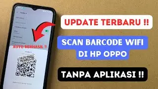 Cara Scan Barcode WiFi HP Oppo