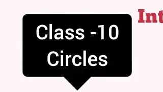 Class-10 Maths Chapter-10 Circles Introduction