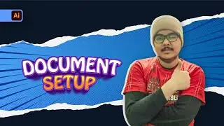 Adobe Illustrator Document Setup | Adobe Illustrator for Beginners | Illustrator Tutorials
