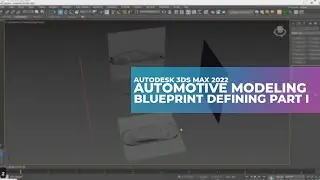 Autodesk 3ds Max 2022 | How to setup blueprint