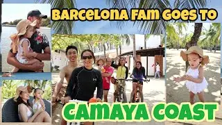 Barcelona Fam goes to Camaya Coast Beach Resort