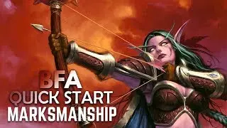 BFA Quick Start BASIC Guide MARKSMANSHIP HUNTER (PATCH 8.0.1)
