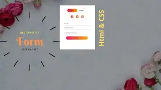 How to make a registration form-using Html & CSS-Step by step-2021