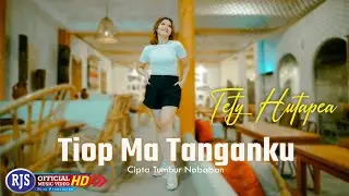 Tety Hutapea - TIOP MA TANGANKU (Official Music Video)
