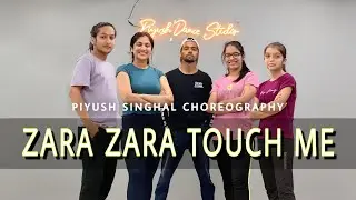 ZARA ZARA TOUCH ME ll Piyush Singhal Choreography ll Race ll Katrina Kaif & Saif Ali Khan ll PDS