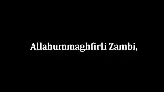 Allahummaghfirli Zambi | Allahummaghfirli Zambi Wa Wassi Li Fi Dari | Recited By Faraz Ahmad