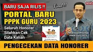 🔴Seluruh Honorer Cek data kalian sekrang !! Rilis Portal Baru PPPK Guru 2023 !!