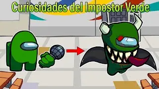 Curiosidades del impostor Verde de Friday Night Funkin / Mods FNF IMPOSTOR V3