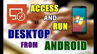 How To Control Windows PC From Android | Access Remote Desktop