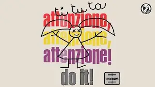 Do It! - Attenzione, Attenzione, Attenzione! (Simple Sample Remix) (Audio)