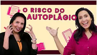 Qual o risco do Autoplágio? Entendendo os Fatores do Autoplágio