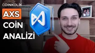 AXS Coin Güncel Analizi ve AXS Coin Hedef Seviyeleri | AXS Coin Tahmin