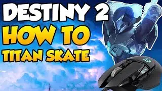 How to Titan Skate in Destiny 2 [PC] How to Set Up a Titan Skating Macro