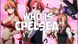Who Is Chelsea?