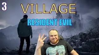 RESIDENT EVIL 8 - VILLAGE - ПРОХОЖДЕНИЕ НА РУССКОМ ЯЗЫКЕ | ФИНАЛ #3