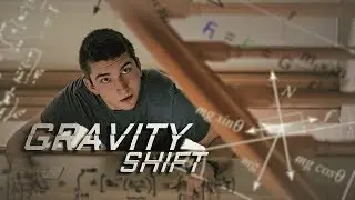 Gravity Shift
