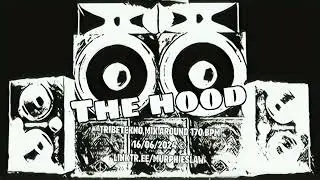 THE HOOD - TribeTekno Mix 170 BPM 2024-06-16