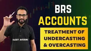 Treatment of Undercasting and Overcasting of Cashbook and Pass Book in Bank Reconciliation Statement