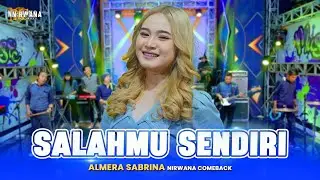 SALAHMU SENDIRI - Almera Sabrina OM NIRWANA COMEBACK