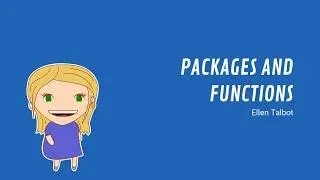 Packages and Functions