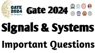 Signals and systems gate 2024 important questions || Signals and systems questions