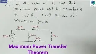 Maximum Power Transfer Theorem example 2 : Solved Problem