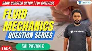 L 5 | Question Series |  Fluid Mechanics | Rank Booster | GATE/ESE 2022 | Sai Sir