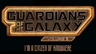 I was a citizen of Knowhere in Guardians of the Galaxy Vol 3