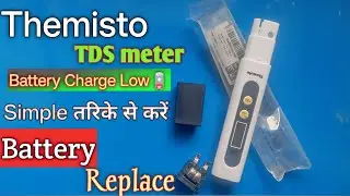 TDS Meter Repair Kaise Kare | TDS Meter Not Working Fix | Themisto TDS Meter repear 