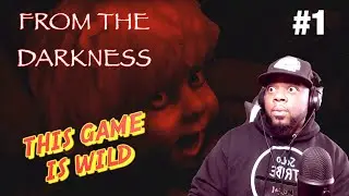THIS GAME HAS MY NERVES ON EDGE | FROM THE DARKNESS GAMEPLAY #1