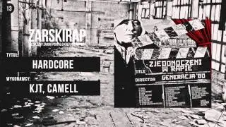 13. KJT, CAMELL - Hardcore
