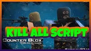 โกง โปร hack Counter Blox KILL ALL!!!