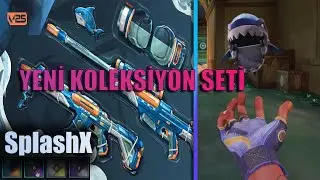 Valorant Yeni Koleksiyon Seti SplashX, Vandal, Operatör, Bıçak?