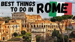 ROME ITALY 🇮🇹 Top Tips and Must Visit Places in Rome