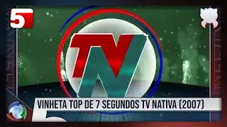 TV Nativa | Vinheta Top de 7 Segundos - Record Alta Floresta/MT | (2007)