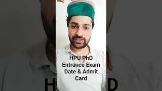 HPU PhD Entrance Exam Date & Admit Card Released | HPU UG/PG Entrance Last Date Extended |