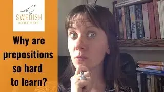 Why are prepositions so hard to learn