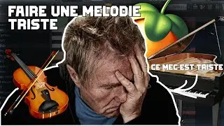 COMMENT FAIRE UNE MELODIE TRISTE SUR FL STUDIO ?