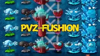 PVZ-Fusion 2.1.3 : Super Plants Combo- Survival Mode