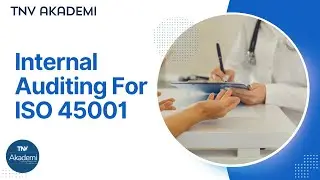 Internal Auditing For ISO 45001 (OHSMS)