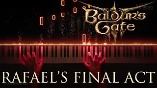 Rafael's Final Act - Baldur's Gate 3 OST (Piano Cover)