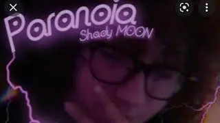 Shady Moon | Paranoia | lyrics