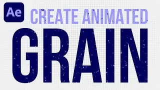 How To Animate Grain | After Effects Tutorial For Beginners | No Plug-ins