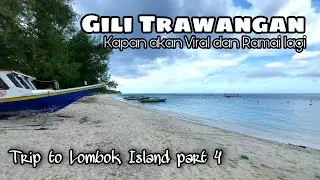 Gili Trawangan | Trip to Lombok Indonesia (Part 4)